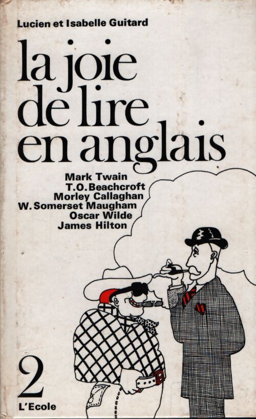 La joie de lire en anglais Tome II - Isabelle Guitard - Livre
