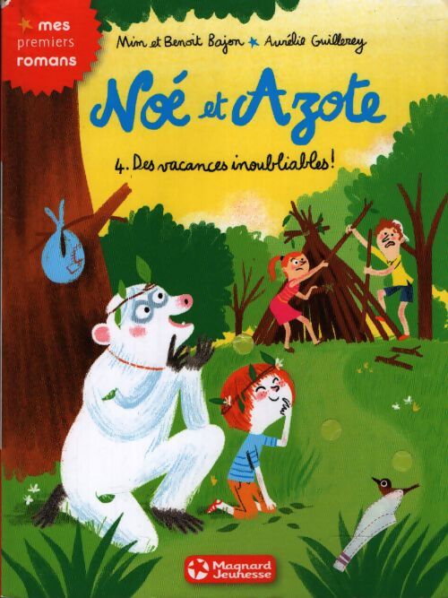 Noé et Azote 4 : Des vacances inoubliables ! - Mim - Livre