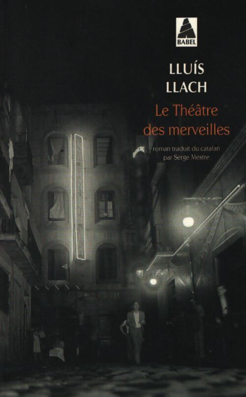 Le théâtre des merveilles - Lluis Llach - Livre