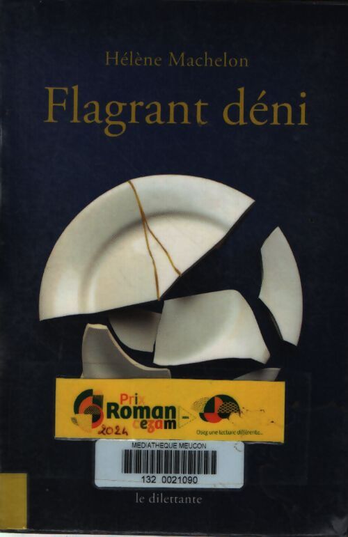 Flagrant déni - Hélène Machelon - Livre
