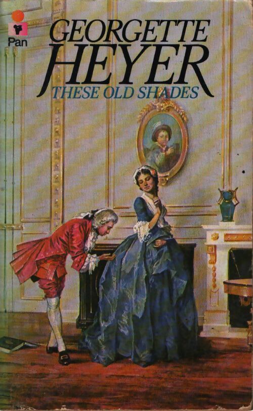 These old shades - Heyer Georgette - Livre