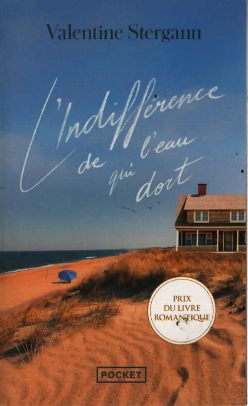 L'indifférence de l'eau qui dort - Valentine Stergann - Livre