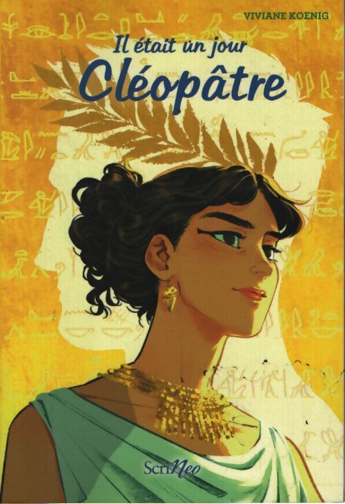 Il était un jour - cléopâtre - Viviane Koenig - Livre
