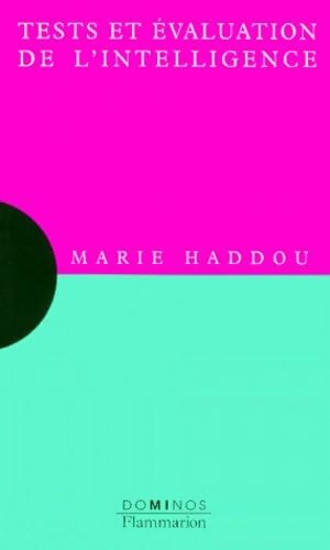 Tests et evaluation de l'intelligence - Marie Haddou - Livre