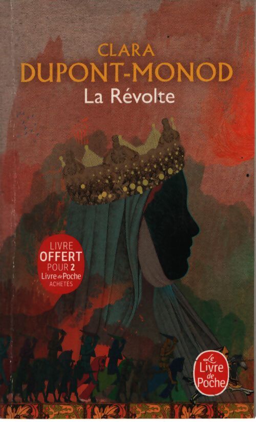 La révolte - Clara Dupont-Monod - Livre