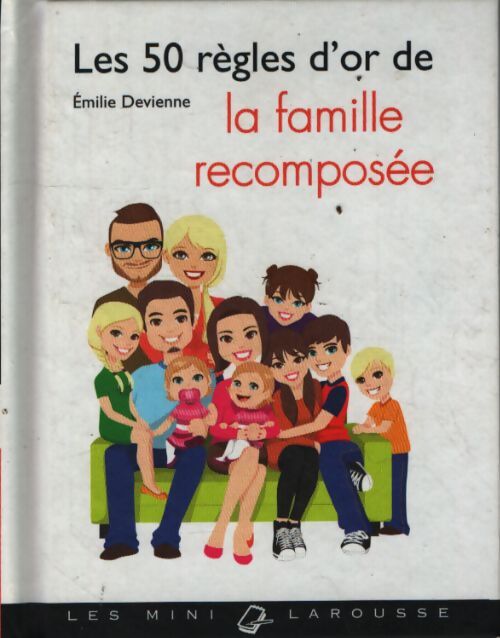 Les 50 règles d'or de la famille recomposée - Emilie Devienne - Livre