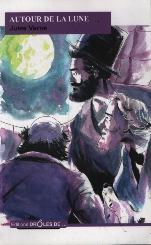Autour de la lune - Jules Verne - Livre