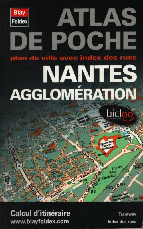 Nantes agglomération - atlas de poche - Blay-Foldex - Livre