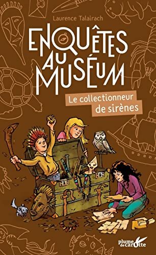 Le collectionneur de sirènes - Laurence Talairach - Livre