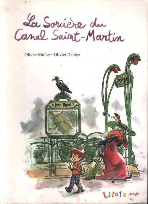 La sorcière du canal saint-martin - Muller Olivier - Livre
