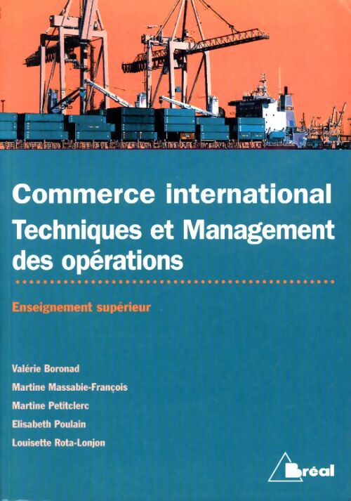 Commerce international techniques et management des opérations. 1re et 2e année - Boronad - Livre