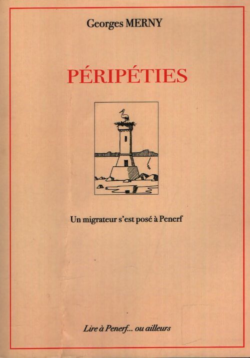Péripéties - Georges Merny - Livre
