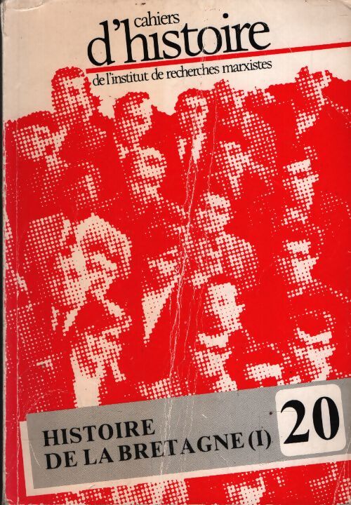Cahiers dhistoire n°20 : Histoire de la Bretagne - Collectif - Livre