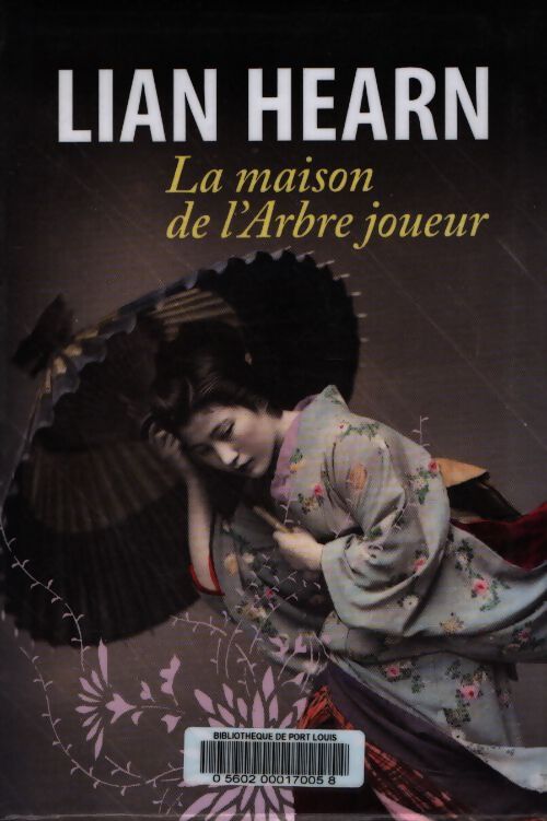 La maison de l'Arbre joueur - Lian Hearn - Livre