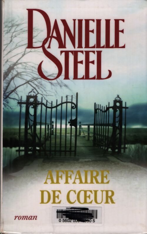 Affaire de coeur - Danielle Steel - Livre