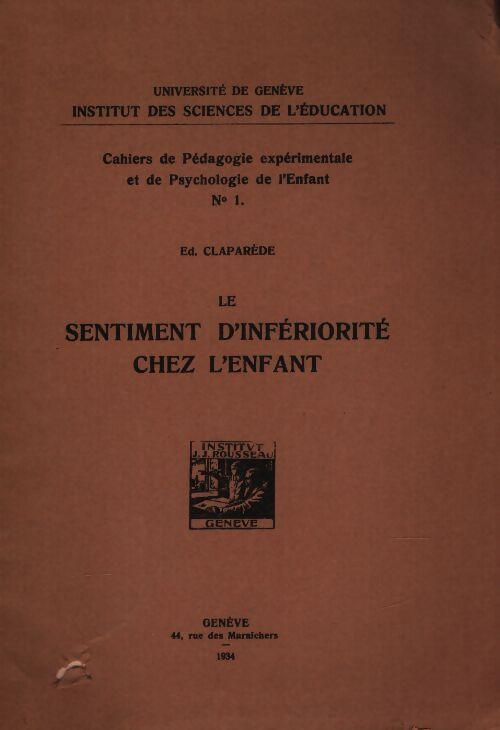 Le sentiment d'infériorité chez l'enfant - Ed. Clarapède - Livre