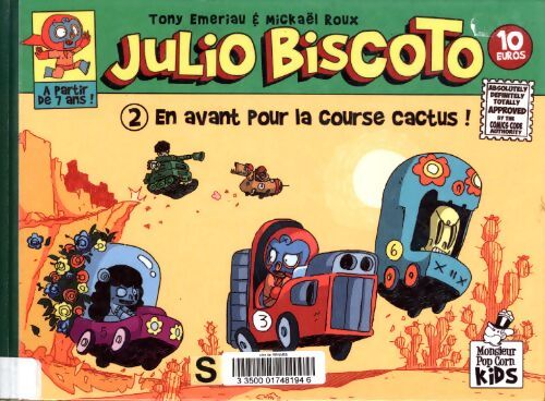 Julio biscoto tome ii : : En avant pour la course cactus ! - Emeriau Tony - Livre