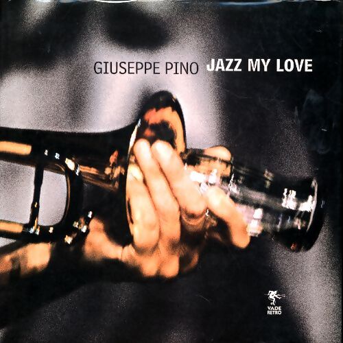 Jazz my love - Guiseppe Pino - Livre