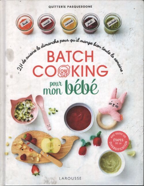 Batch cooking pour mon bébé - Quitterie Pasquesoone - Livre