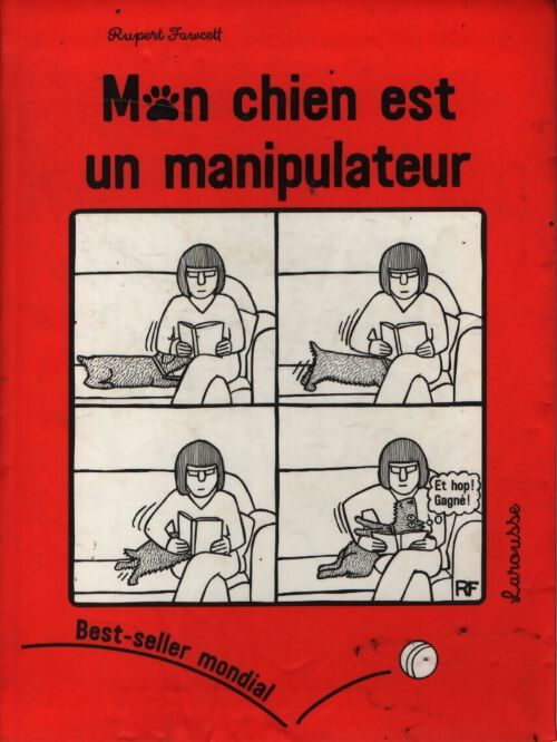 Mon chien est un manipulateur - Rupert Fawcett - Livre
