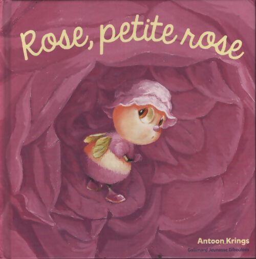 Les drôles de petites bêtes - rose petite rose - Antoon Krings - Livre