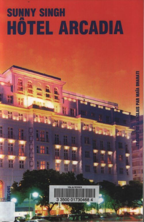 Hôtel arcadia - Sunny Singh - Livre