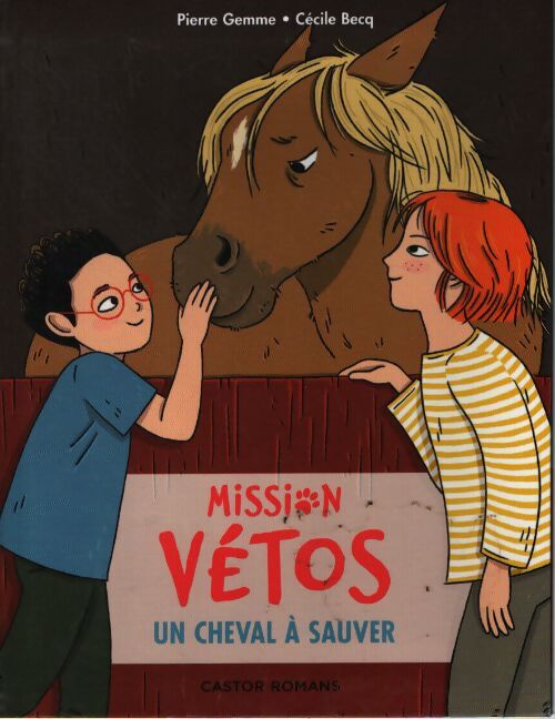 Un cheval à sauver - Pierre Gemme - Livre