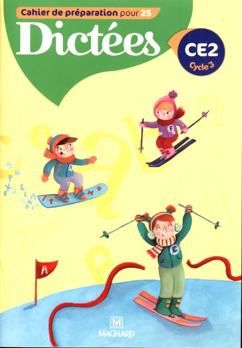 Dictées CE2 - cahier de l'élève : Cahiers de préparation - Pascale Albouy - Livre
