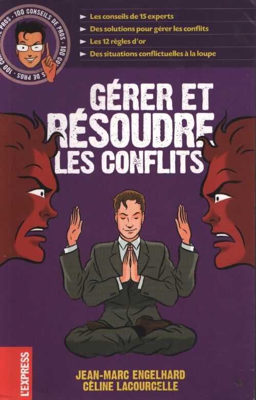 Gérer et résoudre les conflits - Jean-Marc Engelhard - Livre