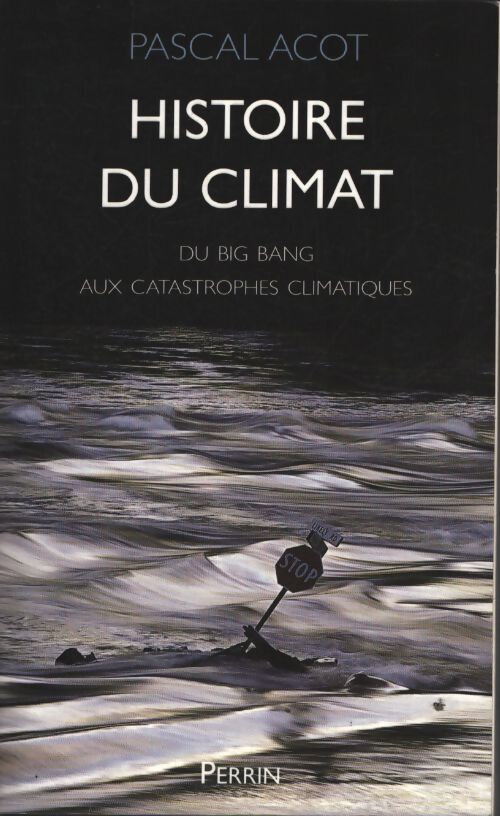 Histoire du climat - Pascal Acot - Livre
