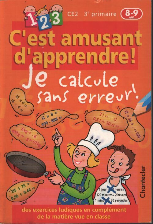 Je calcule sans erreur ! - Collectif - Livre