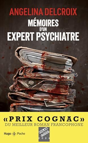 Mémoires d'un expert psychiatre - Angélina Delcroix - Livre