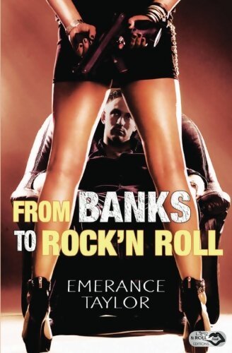From banks to Rock'N'Roll - Emerance Taylor - Livre