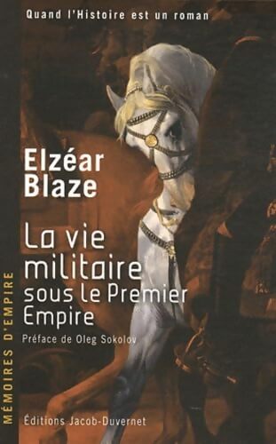 mémoires D'EMPIRE T2 VIE MILIT - BLAZE ELZEAR - Livre