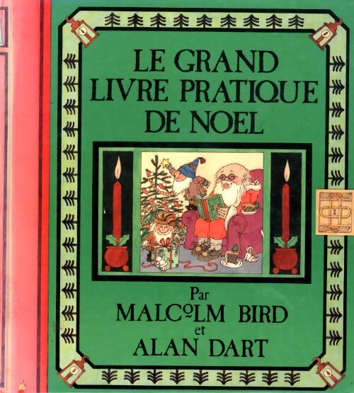 Le grand livre pratique de noël - Malcolm Bird - Livre