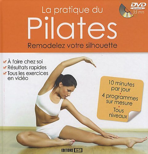 La pratique du Pilates - Sophie Godard - Livre