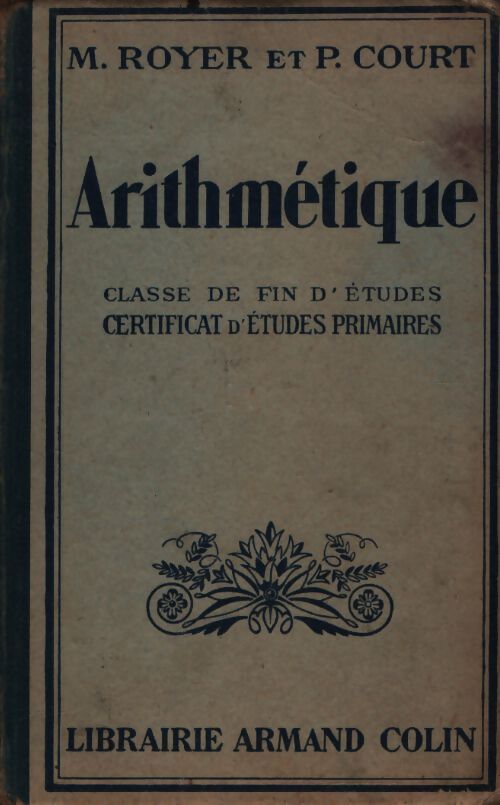Arithmétique classe de fin d'études - M. Royer - Livre