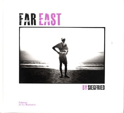 Far east by siegfried - Siegfried - Livre