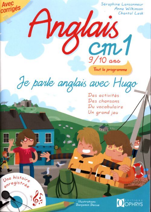 Je parle anglais avec hugo anglais CM1 - 9/10 ans - S. Lansonneur - Livre