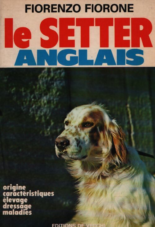 Le setter anglais - Fiorenzo Fiorone - Livre
