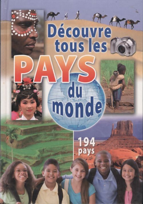 Découvre tous les pays du monde - Collectif - Livre
