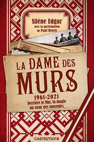 La dame des murs - Silène Edgar - Livre