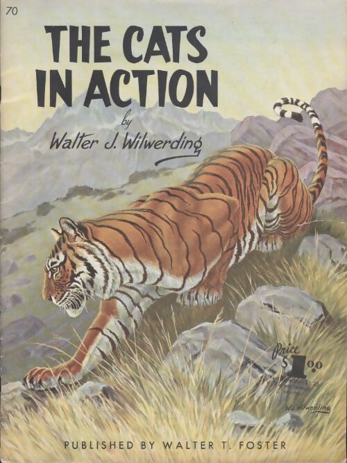 The cats in action - Walter J. Wilwerding - Livre