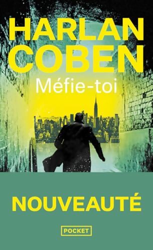 Méfie-toi. Harlan Coben nouveauté poche 2025 le maître du suspense - Harlan Coben - Livre
