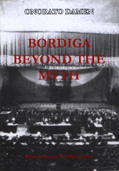 Bordiga beyond the myth - Onorato Damen - Livre