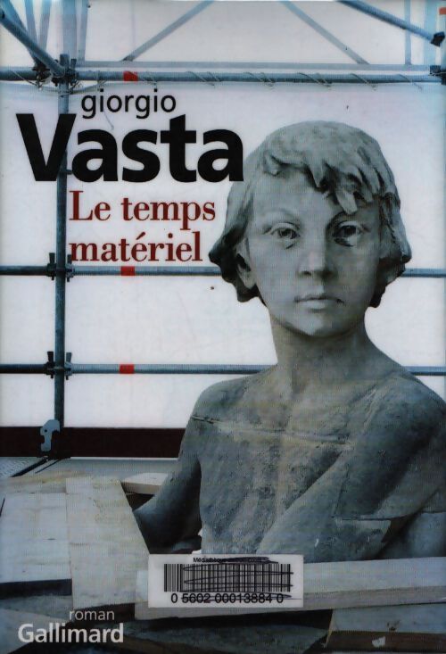 Le temps matériel - Giorgio Vasta - Livre