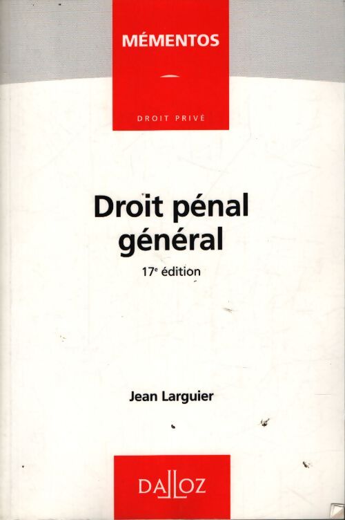 Droit pénal général - Jean Larguier - Livre