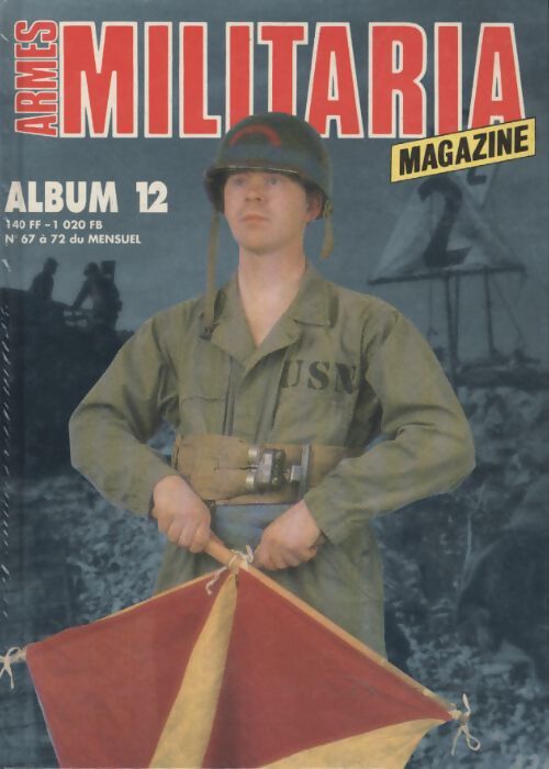 Armes militaria magazine album n°12 - Collectif - Livre