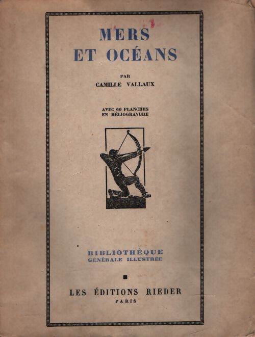Mers et océans - Camille Vallaux - Livre