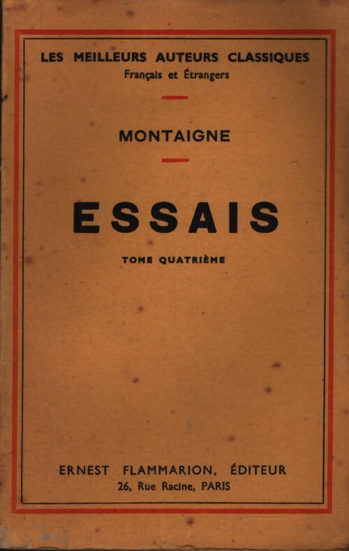 Essais Tome IV - Michel De Montaigne - Livre